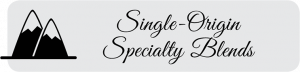 Single-Origin Specialty Blends
